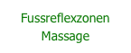 Fussreflexzonen Massage
